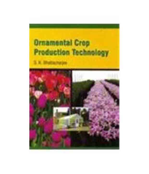 Ornamental Crop Production Technology Buy Ornamental Crop Production