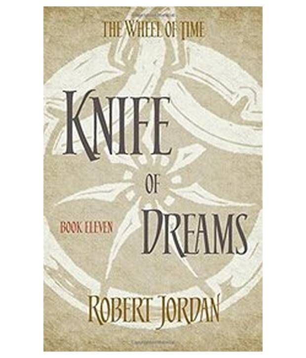 Wheel of Time: Knife of Dreams 11 by Robert Jordan (2005, Hardcover, Revised) Wheel of Time: Knife of Dreams 11 by Robert Jordan (2005, Hardcover, Revised)