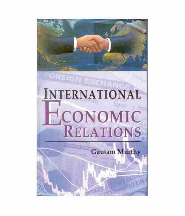 What Is Politics Of International Economic Relations