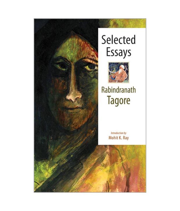 rabindranath tagore essay rabindranath tagore essay