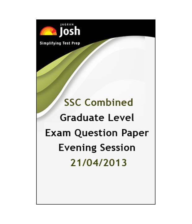 ssc undergraduate level exam 2013 ssc undergraduate level exam 2013