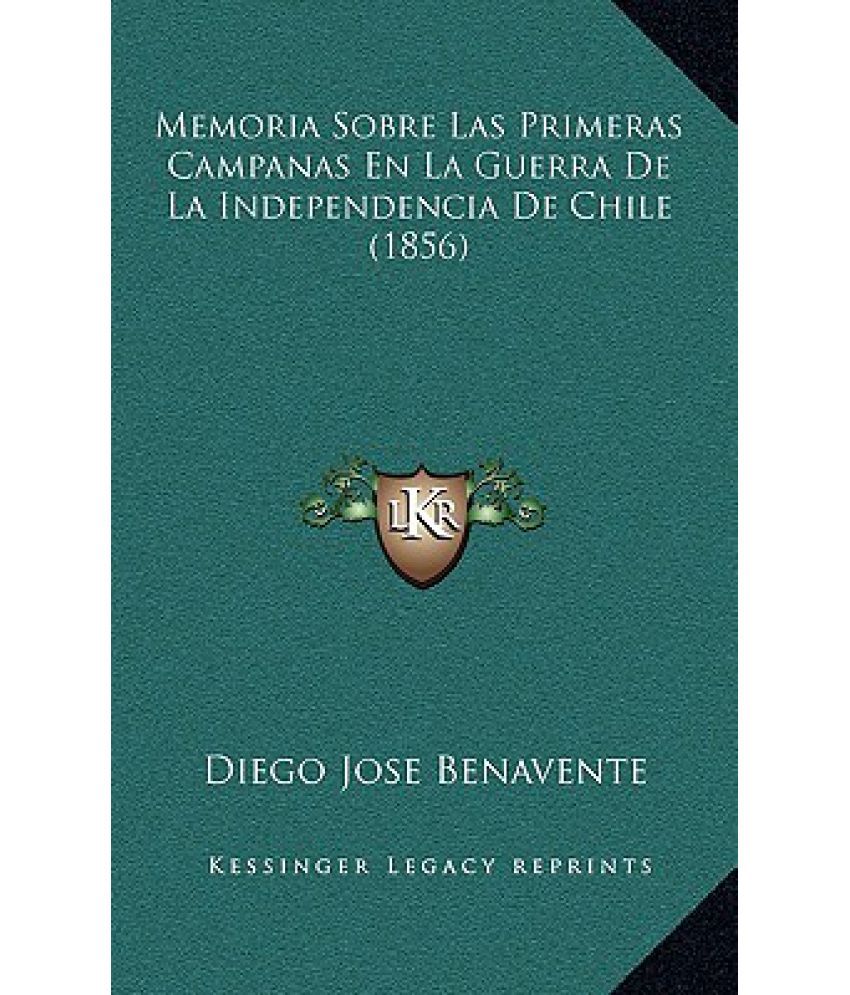 Memoria Sobre Las Primeras Campanas En La Guerra De La Independencia De