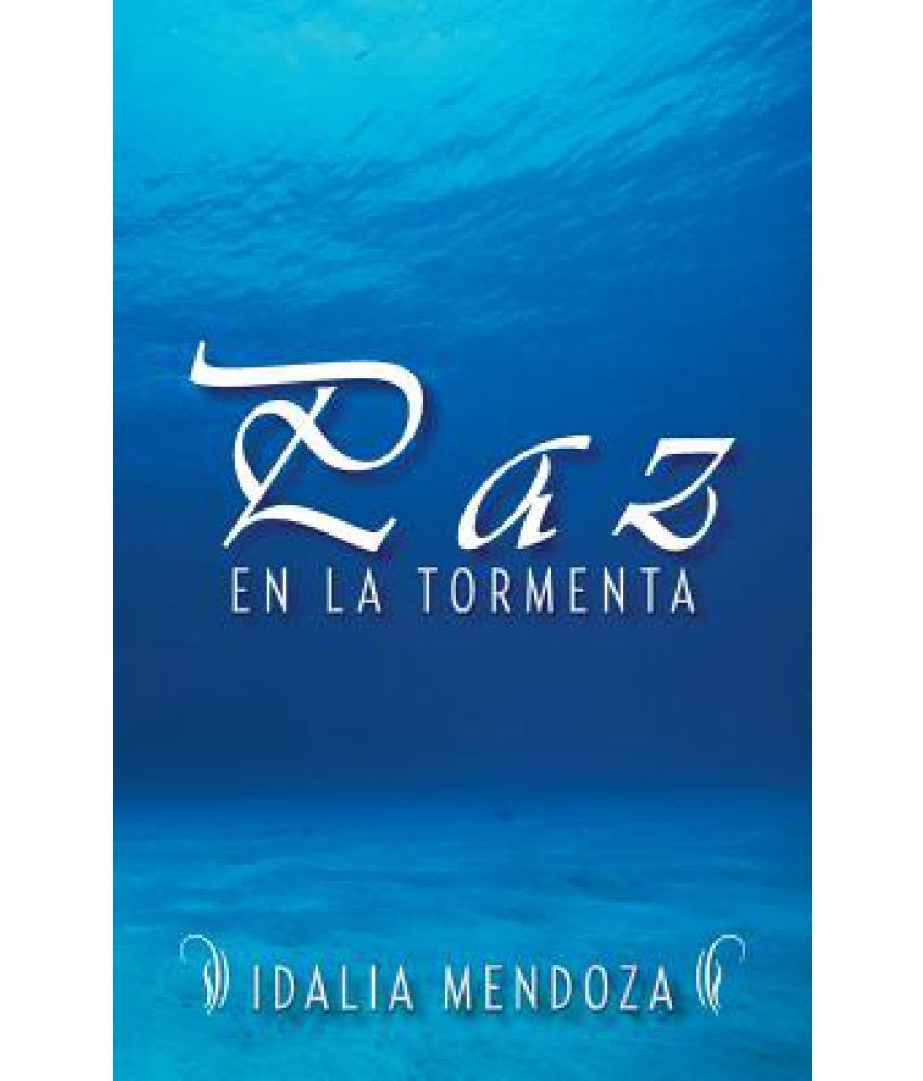 Paz En La Tormenta Buy Paz En La Tormenta Online At Low Price In India On Snapdeal