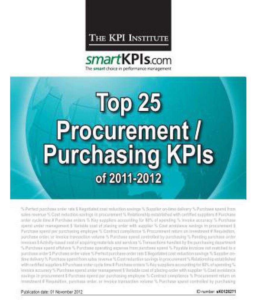 Top 25 Procurement Purchasing Kpis Of 2011 2012 Buy Top 25