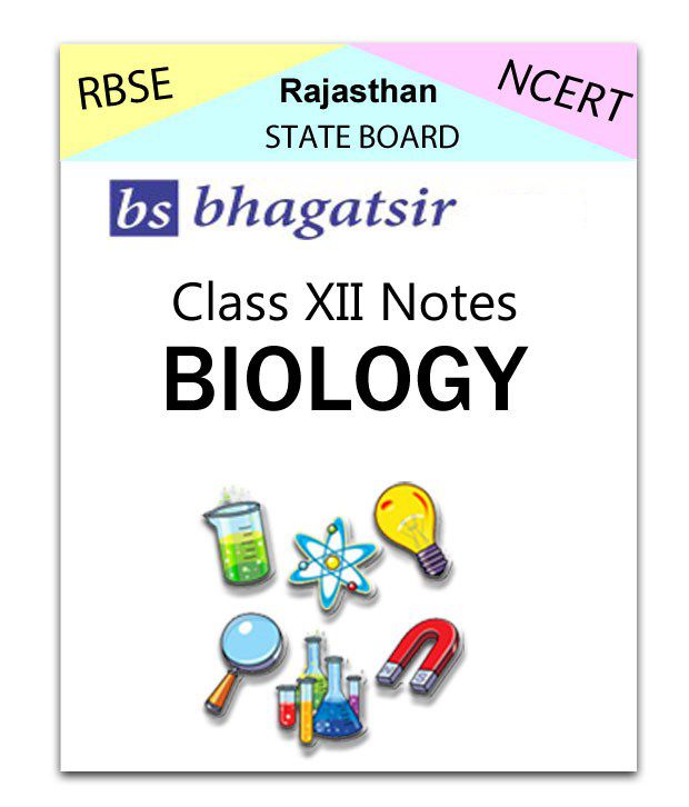 Rajasthan Board Class 12 Biology Chapter Notes Online Self Paced