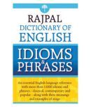 Rajpal Dictionary of English Idioms & Phrases