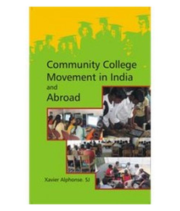     			Community College Movement in India and Abroad