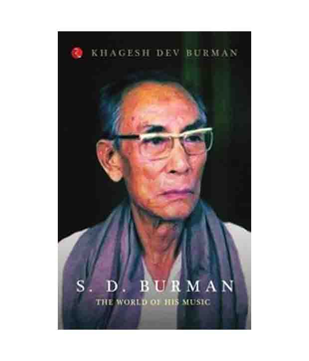     			S. D. Burman:The World Of His Music