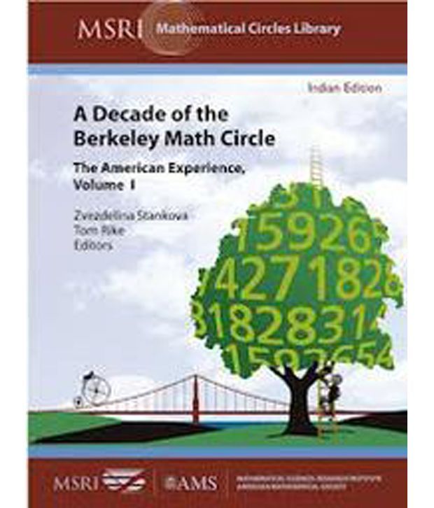 Decade Of The Berkeley Math Circle Buy Decade Of The Berkeley Math