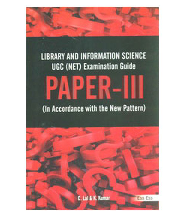     			Library And Information Science Ugc(Net) Examination Guide Paper Iii
