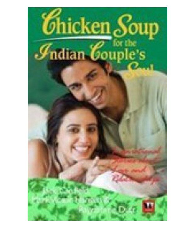 Chicken Soup For The Indian Couples Soul Buy Chicken Soup For The