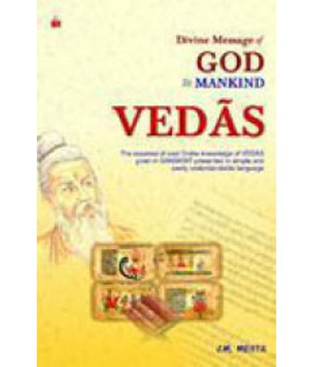     			Divine Message Of God To Mankind Vedas