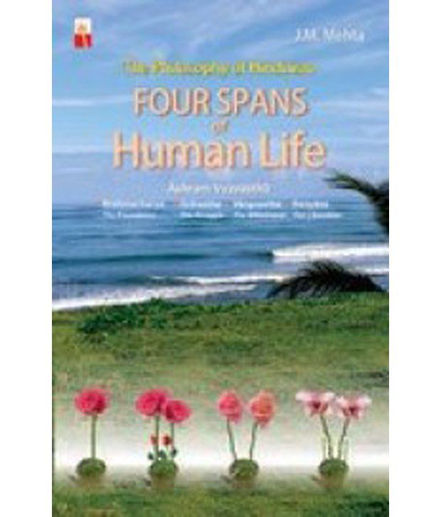     			Four Spans Of Human Life
