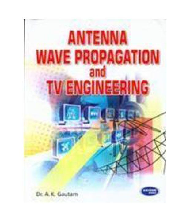 Antenna Wave Propagation & Tv Engineering Buy Antenna Wave Propagation
