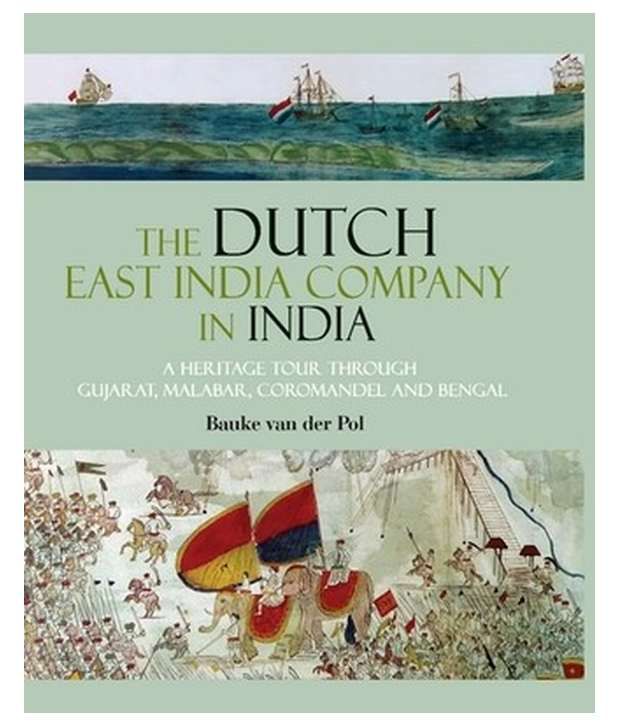 The Dutch East India Company  In India  Buy The Dutch  East  