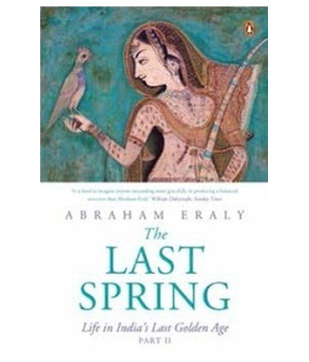     			The Last Spring Part Ii: Life In India'S Last Golden Age
