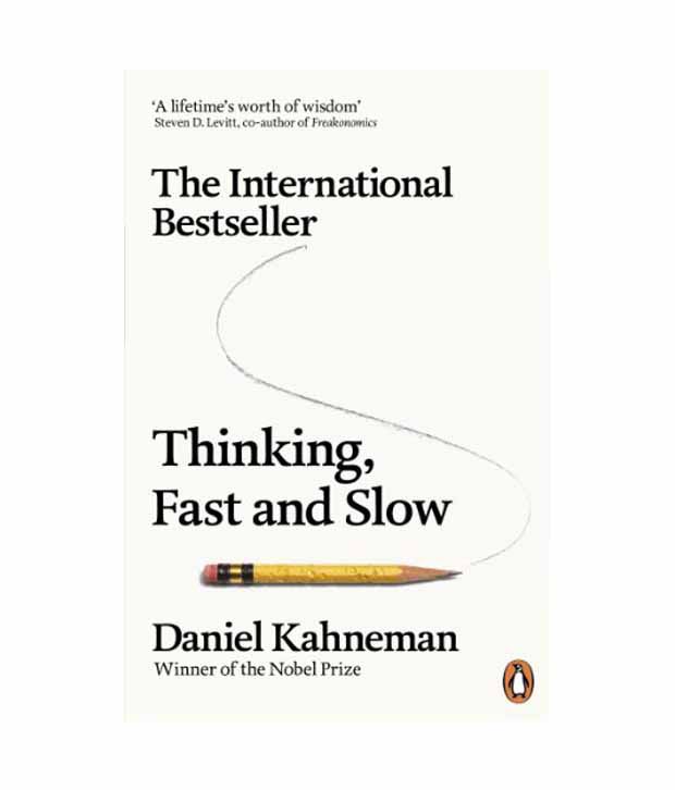 thinking fast and slow