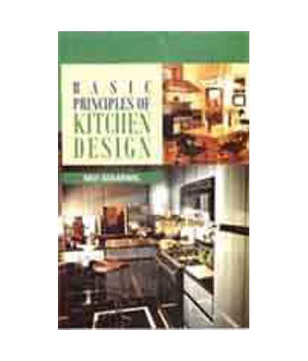 Basic Principles Of Kitchen Design: Buy Basic Principles Of Kitchen