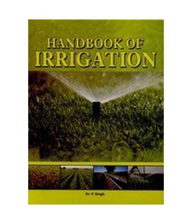 Handbook Of Irrigation: Buy Handbook Of Irrigation Online At Low Price ...