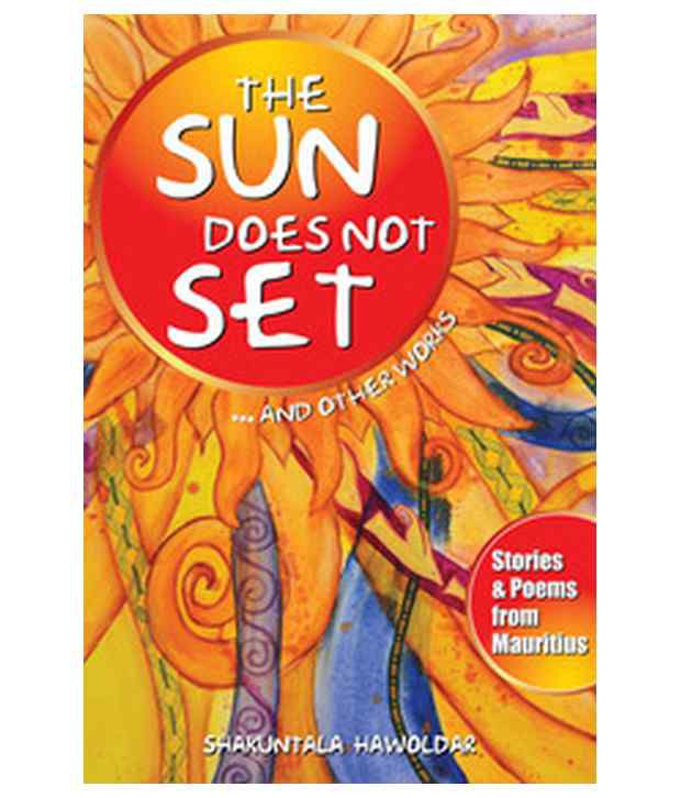The Sun Does Not Set And Other Works: Buy The Sun Does Not Set And ...
