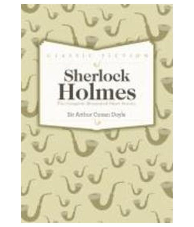 the new annotated sherlock holmes the complete short stories