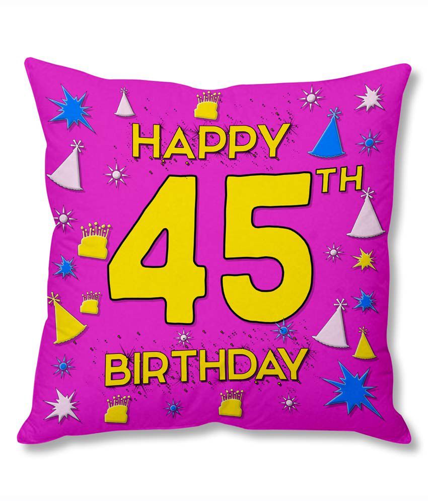 Phototsindia 45th Happy Birthday Cushion Cover Buy Online At Best