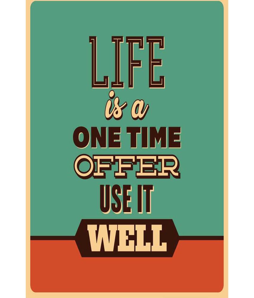 Prithish Life Is A One Time Offer Use It Well Poster: Buy 