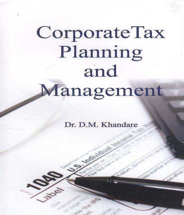 Corporate Tax Planning And Management Buy Corporate Tax Planning And