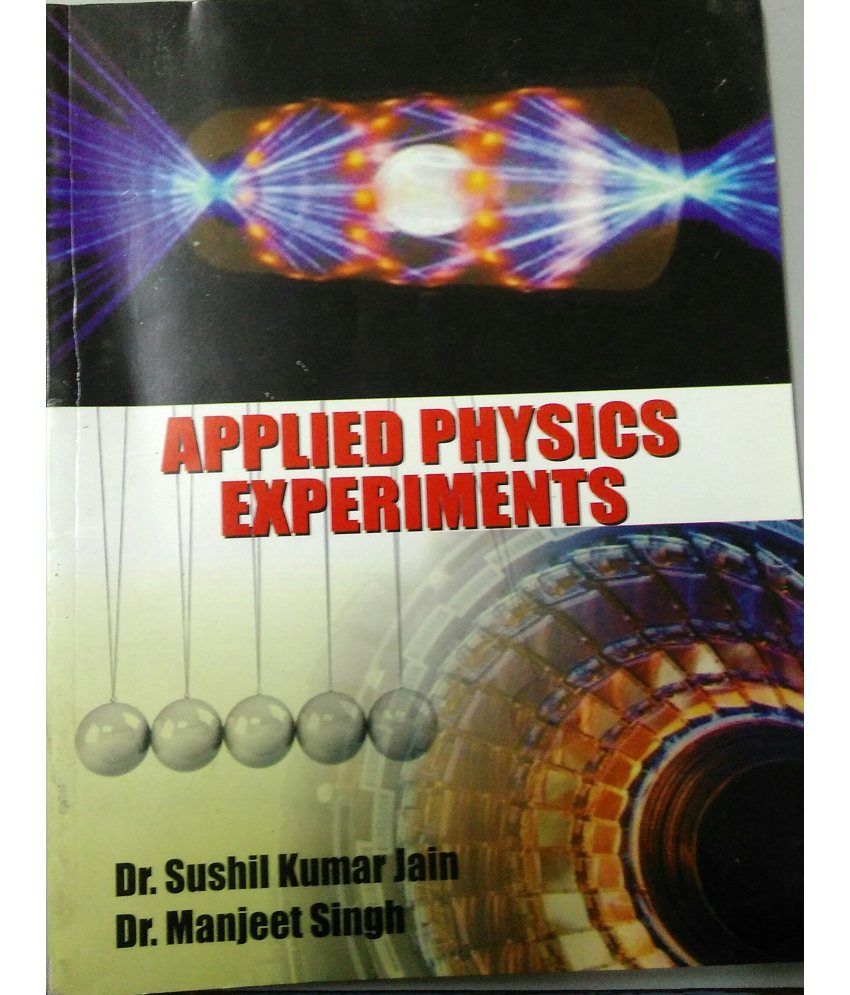     			Applied Physics Experiments