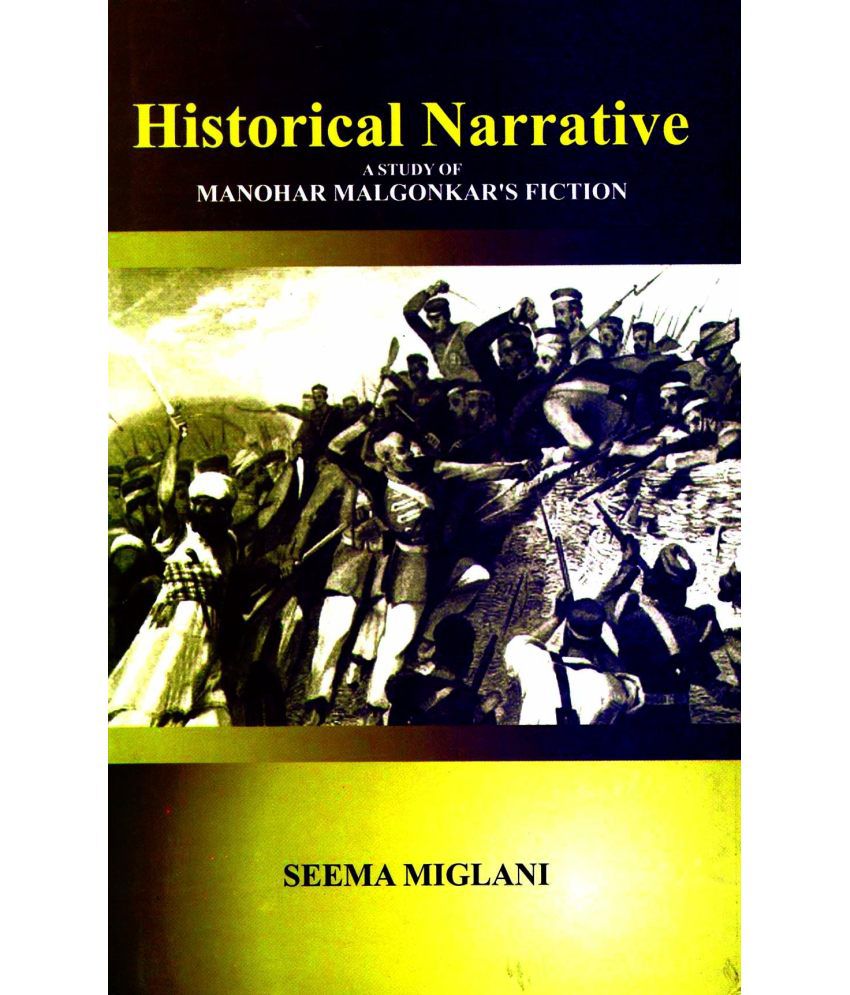     			Historical Narrative (A Study of Manohar Malgonkar's Fiction) (HB)
