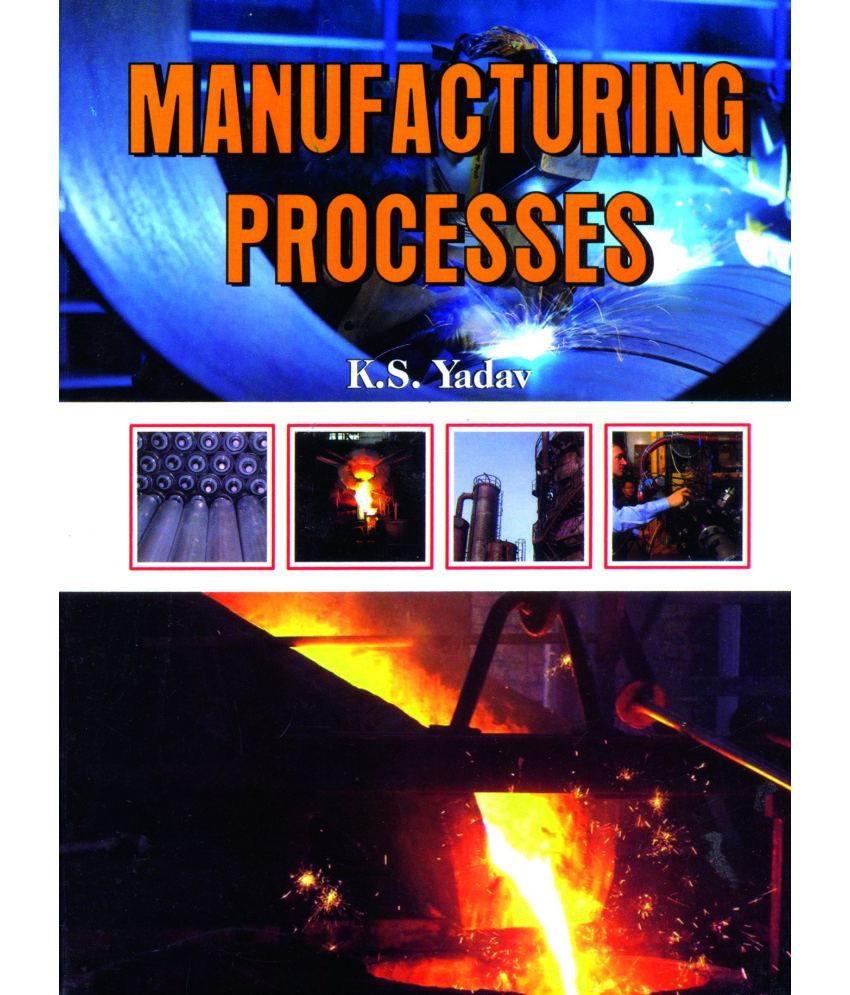     			Manufacturing Processes