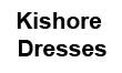 Kishore Dresses