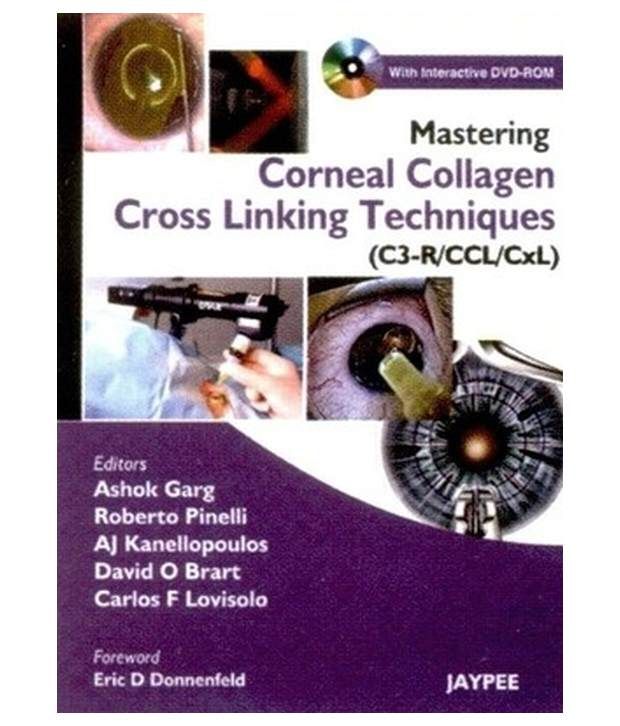 Mastering Corneal Collagen Cross Linking Techniques (C3R