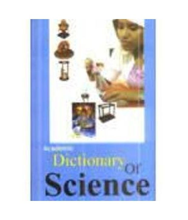 Dictionary of Science Buy Dictionary of Science Online at Low Price in