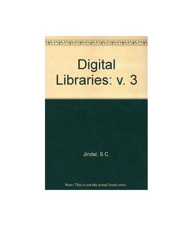     			Digital Libraries (Issues of Digital Library Environmet), Vol. 3