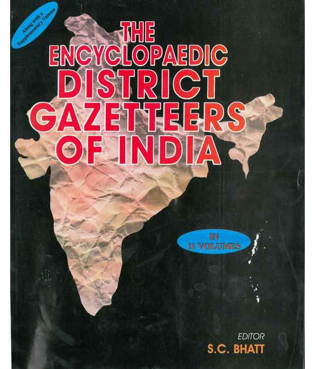     			The Encyclopaedia District Gazetteer of India (Eastern Zone), Vol.9