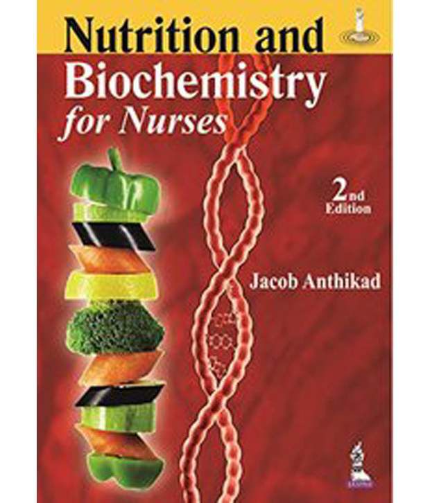 Nutrition and Biochemistry for Nurses: Buy Nutrition and Biochemistry