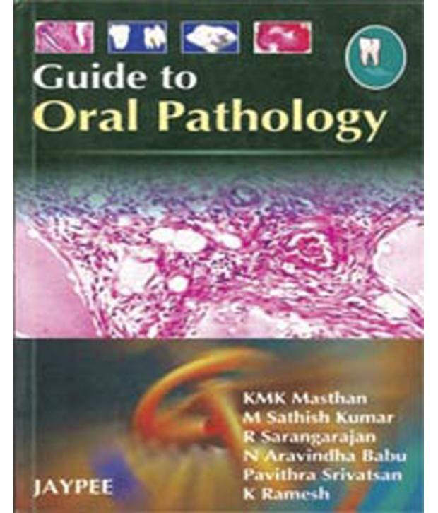 Guide to Oral Pathology: Buy Guide to Oral Pathology Online at Low ...