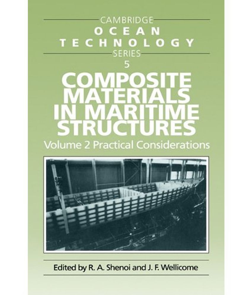 Composite Materials in Maritime Structures 2 Volume Paperback Set Buy