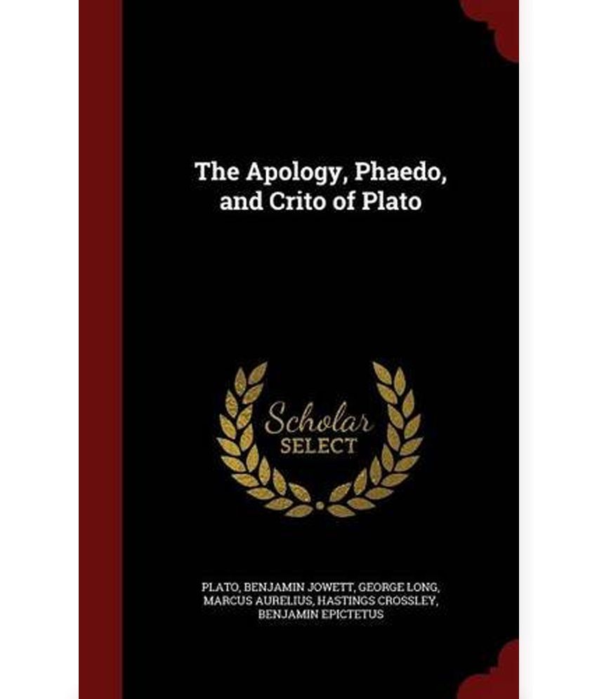 plato apology and crito plato apology and crito