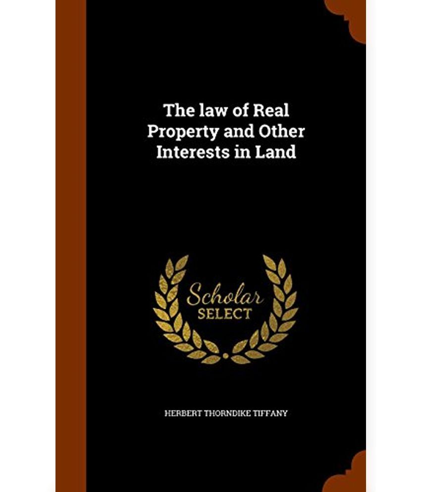 The Law of Real Property and Other Interests in Land: Buy The Law of ...