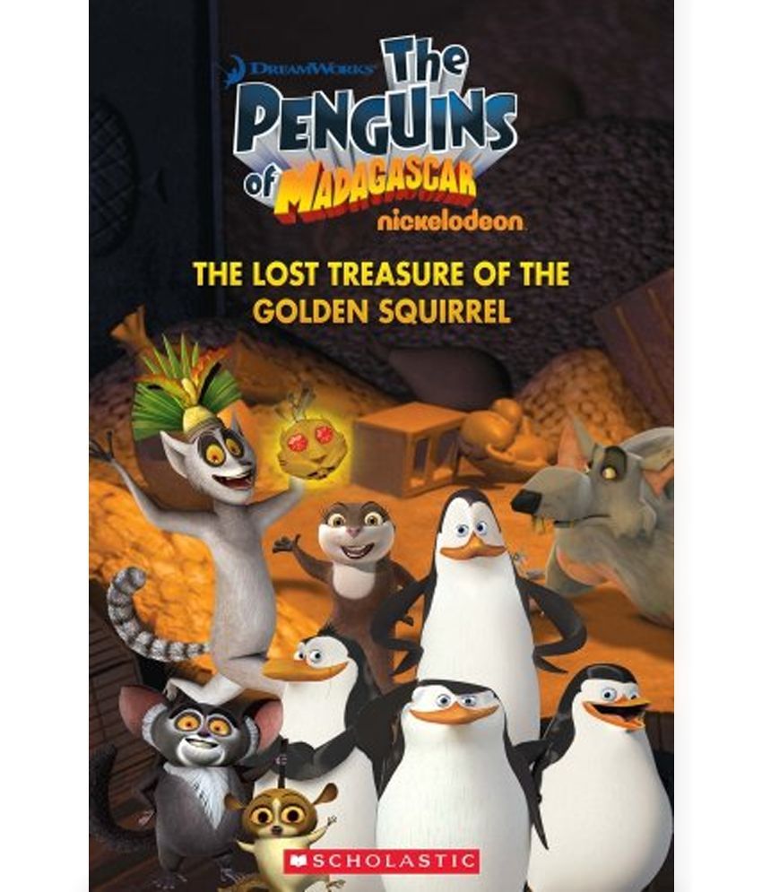 Penguins Of Madagascar The Lost Treasure Of The Golden Squirrel Buy Penguins Of Madagascar The Lost Treasure Of The Golden Squirrel Online At Low Price In India On Snapdeal