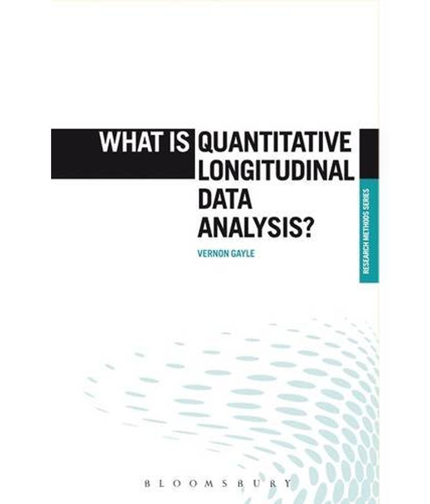 what-is-quantitative-longitudinal-data-analysis-buy-what-is