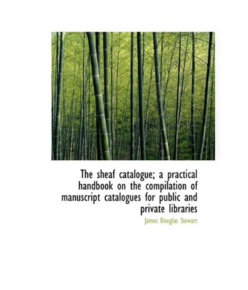 Sheaf Catalogue; A Practical Handbook on the Compilation of Manuscript