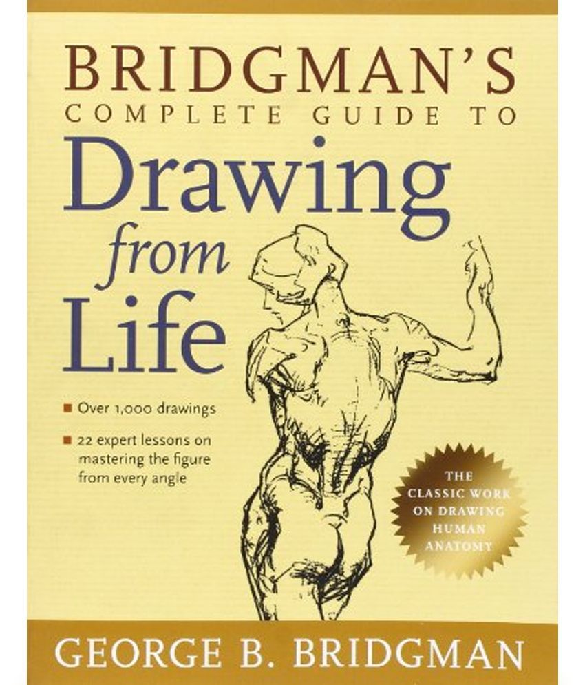 Bridgman's Complete Guide to Drawing from Life: Buy Bridgman's Complete