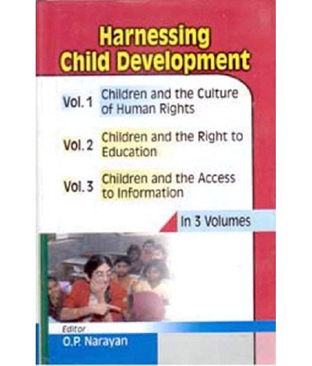     			Harnessing Child Development (children And The Access To Information), Vol. 3
