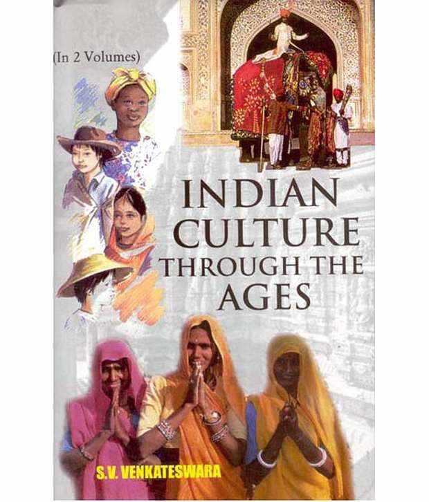     			Indian Culture Through The Ages,vol.1