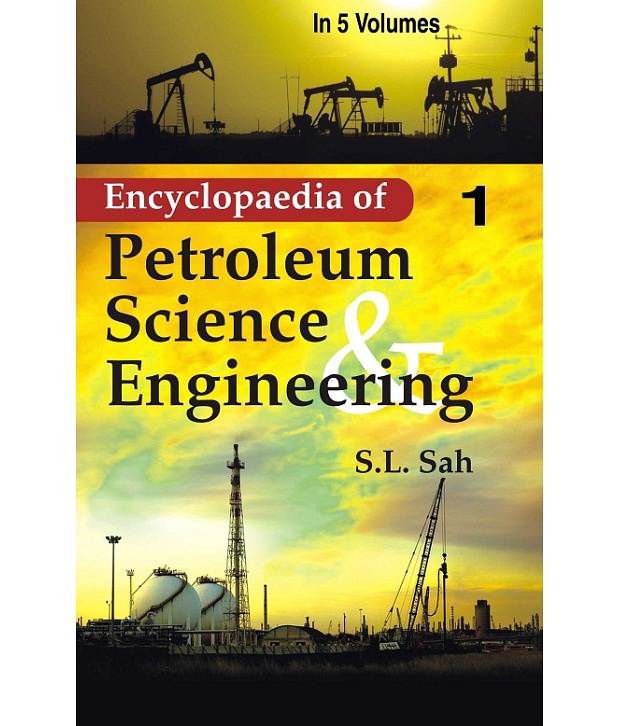     			Encyclopaedia Of Petroleum Science And Engineering (production), Vol.4
