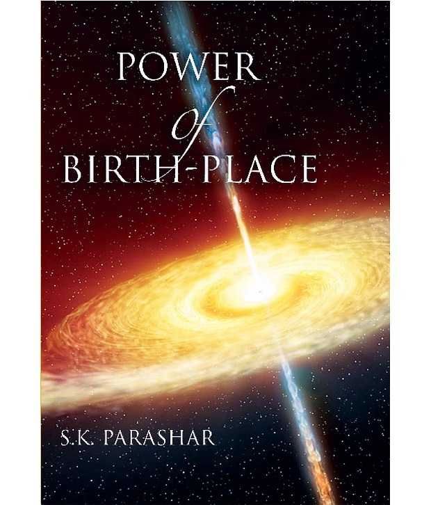     			Power Of Birth Place