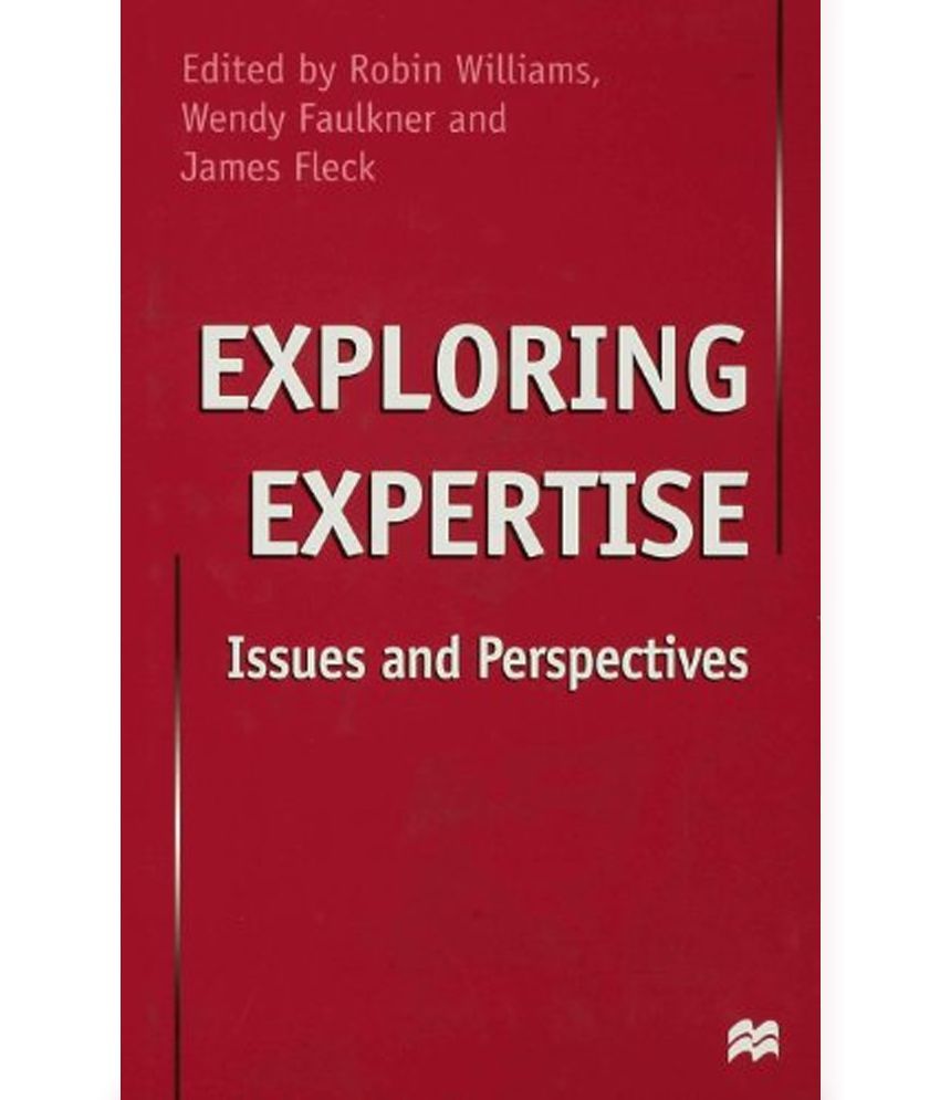 Exploring Expertise Issues and Perspectives Buy Exploring Expertise